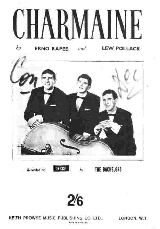 Front cover of music for 'Charmaine' with picture of 'The Bachelors' on the front. This was their first hit recording and stayed in the charts for 52 weeks.